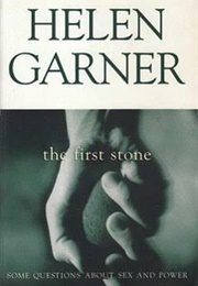 The First Stone (Helen Garner)