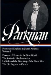 France and England in North America (Francis Parkman)