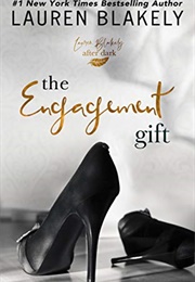 The Engagement Gift (Lauren Blakely)