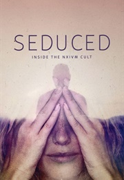 Seduced: Inside the NXIVM Cult (2020)