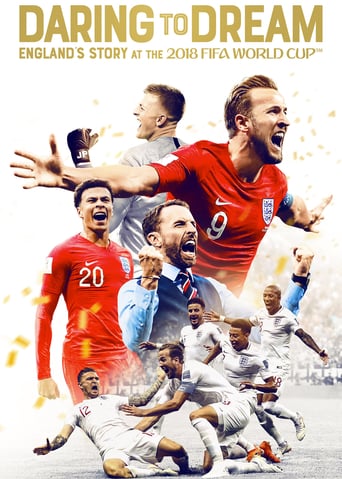 Daring to Dream: England&#39;s Story at the 2018 FIFA World Cup (2018)