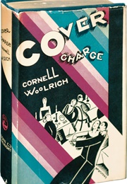 Cover Charge (Cornell Woolrich)