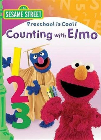 Preschool Is Cool: Counting With Elmo (2010)