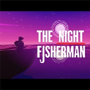 The Night Fisherman