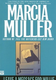 Leave a Message for Willie (Marcia Muller)