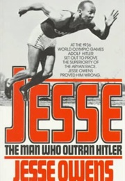 Jesse: The Man Who Outran Hitler (Jesse Owens)