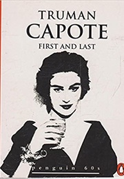 First and Last (Truman Capote)