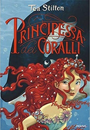 Principessa Dei Coralli (Tea Stilton)