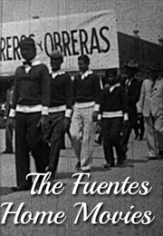 Fuentes Family Home Movies Collection (1930)