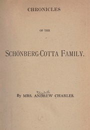 Chronicles of the Schonberg-Cotta Family (Elizabeth Rundle Charles)