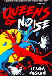 Queens of Noise (Leigh Harlen)