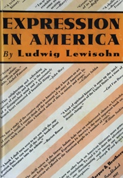 Expression in America (Ludwig Lewisohn)