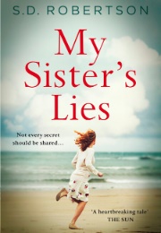 My Sister&#39;s Lies (S.D. Robertson)