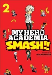 My Hero Academia Smash Volume 2 (Hirofumi Neda)