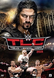 TLC: Tables, Ladders &amp; Chairs (2015)