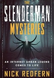 The Slenderman Mysteries (Nick Redfern)