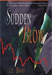 Sudden Blow (Liz Brady)