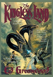 The Kingless Land (Ed Greenwood)