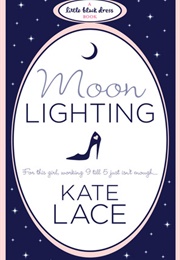 Moonlighting (Kate Lace)