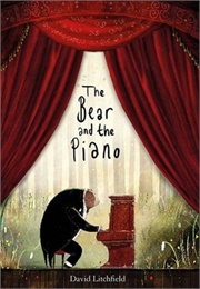 The Bear and the Piano (David Litchfield)