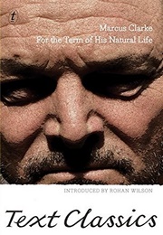 For the Term of His Natural Life (Marcus Clarke)