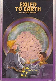 Exiled to Earth (R. A. Montgomery)