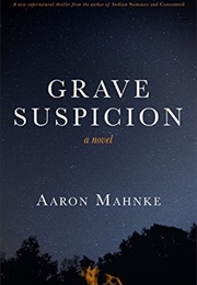 Grave Suspicion (Aaron Mahnke)