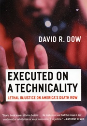 Executed on a Technicality (David Dow)