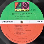 You Don&#39;t Have to Cry - Crosby, Stills &amp; Nash