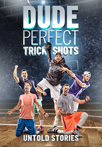 Dude Perfect Trick Shots: Untold Stories (2019)