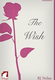 The Wish (RJ Nolan)