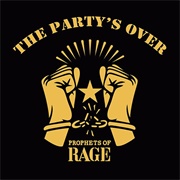 The Party&#39;s Over EP (Prophets of Rage, 2016)