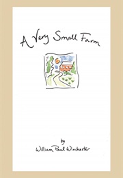 A Very Small Farm (William Paul Winchester)