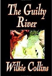 The Guilty River (Wilkie Collins)