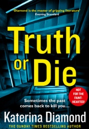 Truth or Die (Katerina Diamond)