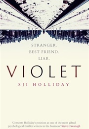 Violet (S J I Holliday)