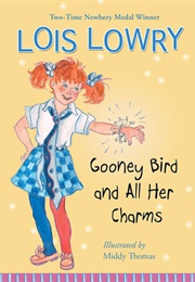 Gooney Bird and All Her Charms (Lois Lowry)