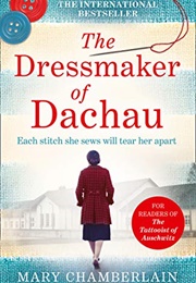 The Dressmaker of Dachau (Mary Chamberlain)