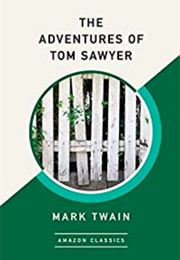 The Adventures of Tom Sawyer (Mark Twain)