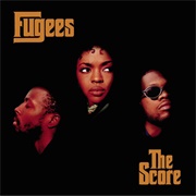 Killing Me Softly With His Song - Fugees