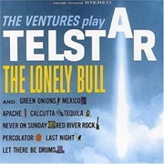 The Ventures - The Ventures Play Telstar - The Lonely Bull