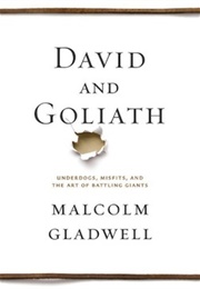 David and Goliath (Malcolm Gladwell)