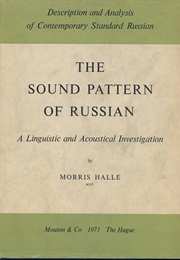 The Sound Pattern of Russian. a Linguistic and Acoustical Investigation (Morris Halle)