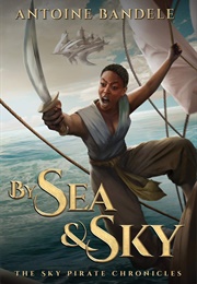 By Sea &amp; Sky (Antoine Bandele)