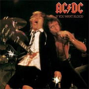 If You Want Blood You&#39;ve Got It (AC/DC, 1978)