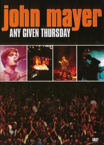 John Mayer: Any Given Thursday (2003)