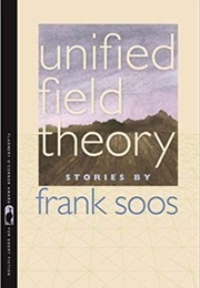 Unified Field Theory (Frank Soos)