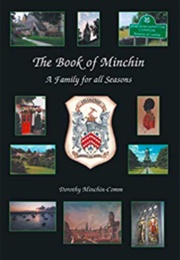 The Book of Minchin: A Family for All Seasons (Dorothy Minchin-Comm)