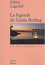 La Légende De Gösta Berling (Selma Lagerlöf)