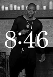 Dave Chappelle: 8:46 (2020)